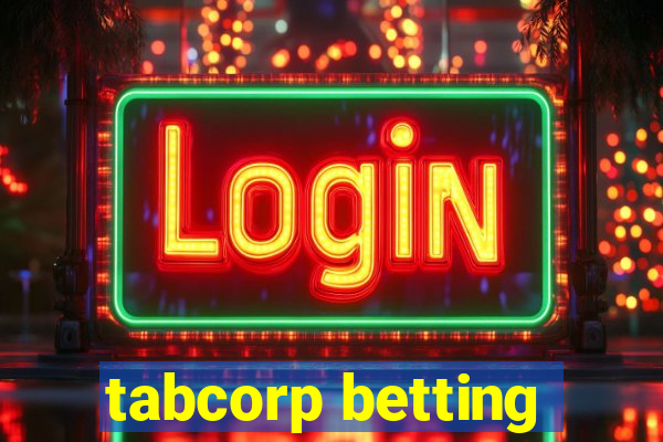 tabcorp betting