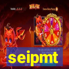 seipmt