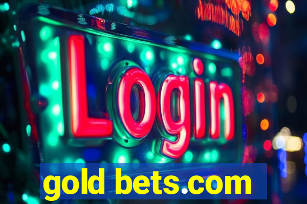 gold bets.com