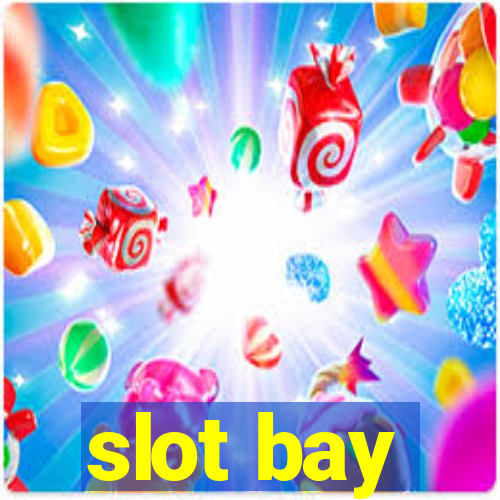 slot bay