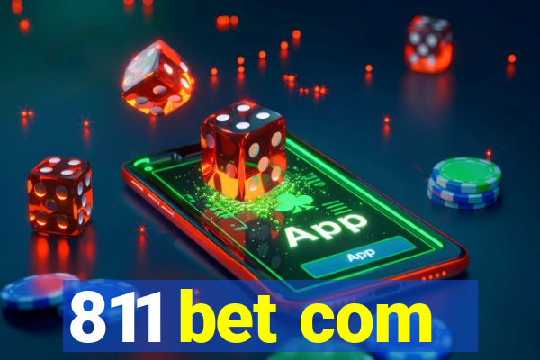 811 bet com