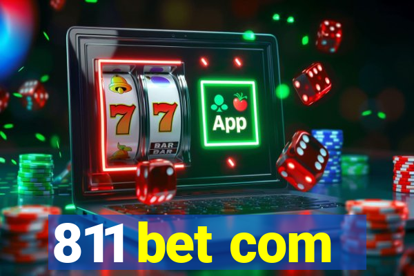 811 bet com