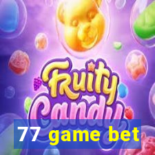 77 game bet