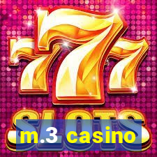 m.3 casino