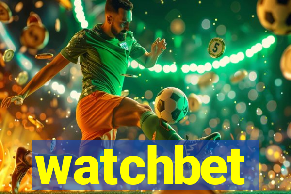 watchbet