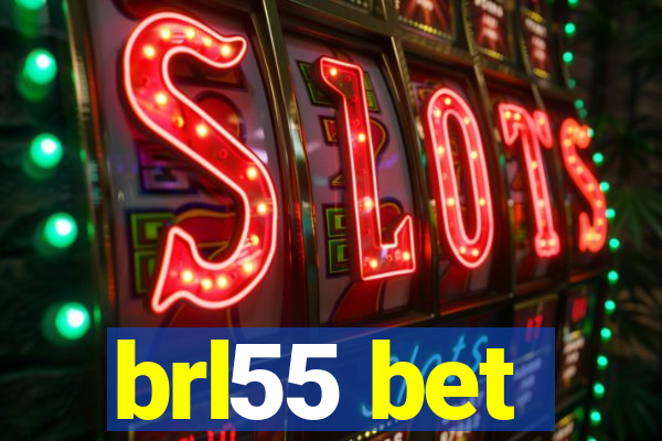 brl55 bet