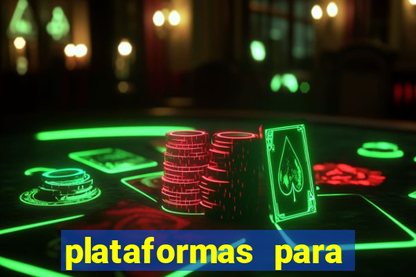 plataformas para jogar tiger fortune