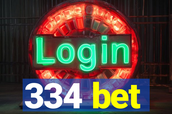 334 bet