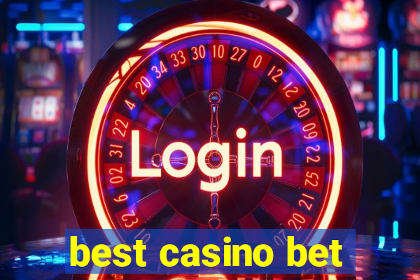 best casino bet