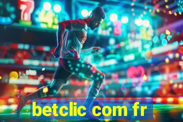 betclic com fr