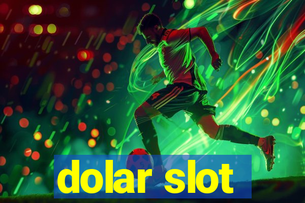 dolar slot