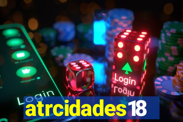 atrcidades18