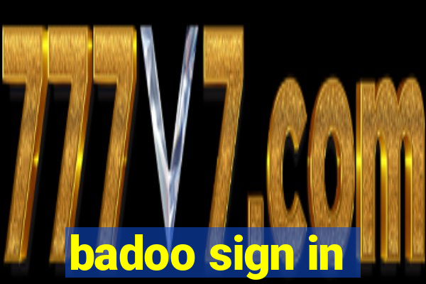 badoo sign in