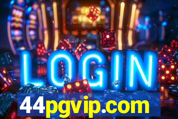 44pgvip.com