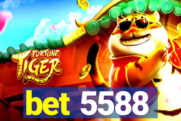 bet 5588