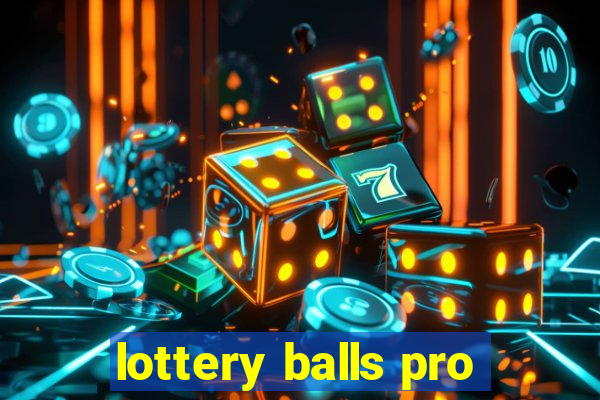 lottery balls pro