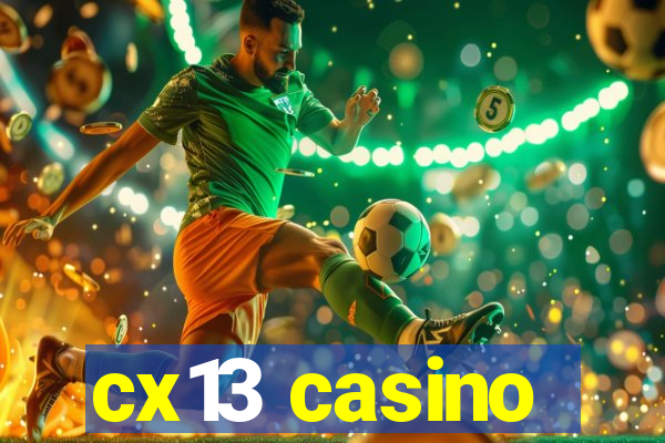 cx13 casino