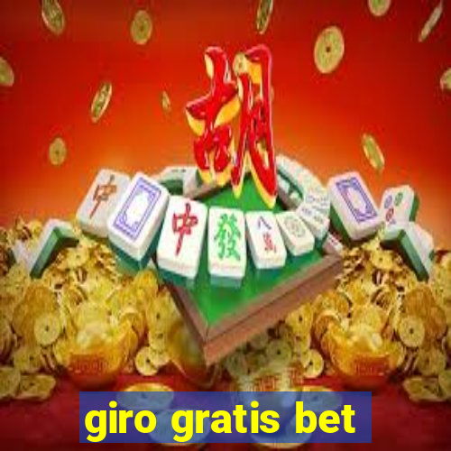 giro gratis bet