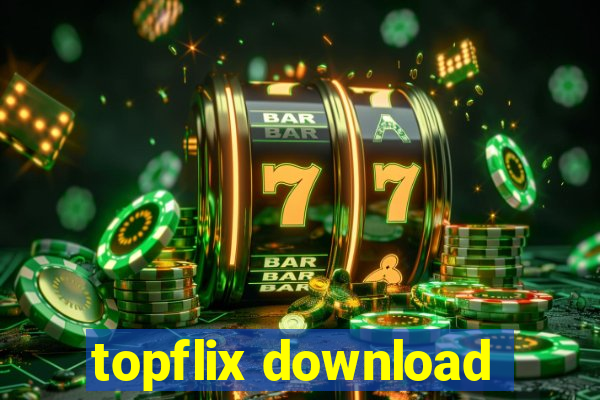 topflix download