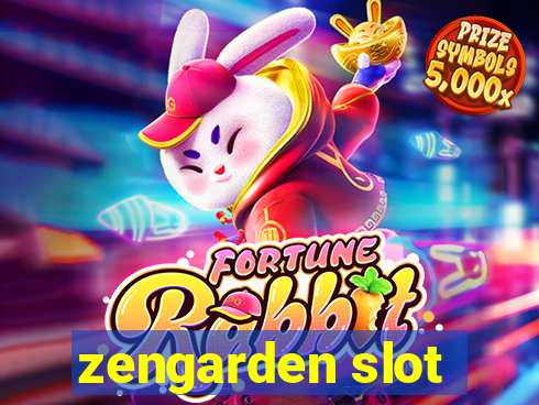 zengarden slot