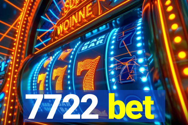 7722 bet