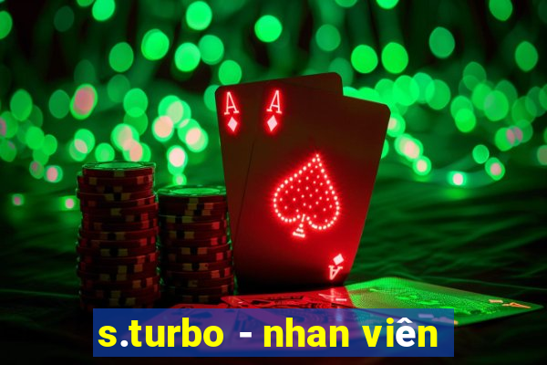 s.turbo - nhan viên