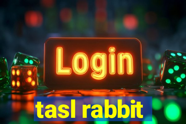 tasl rabbit