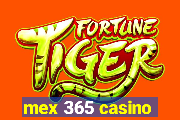 mex 365 casino