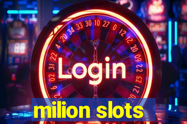 milion slots