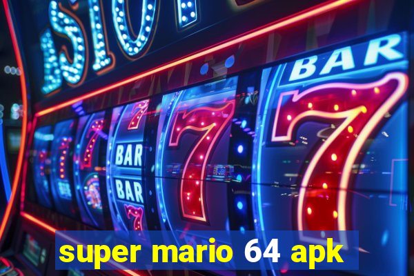 super mario 64 apk