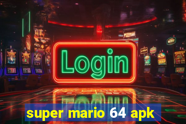 super mario 64 apk