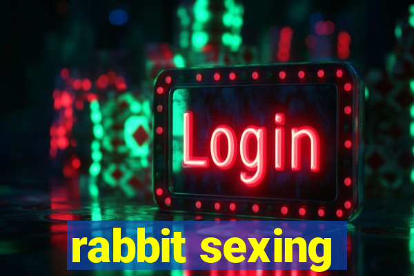 rabbit sexing