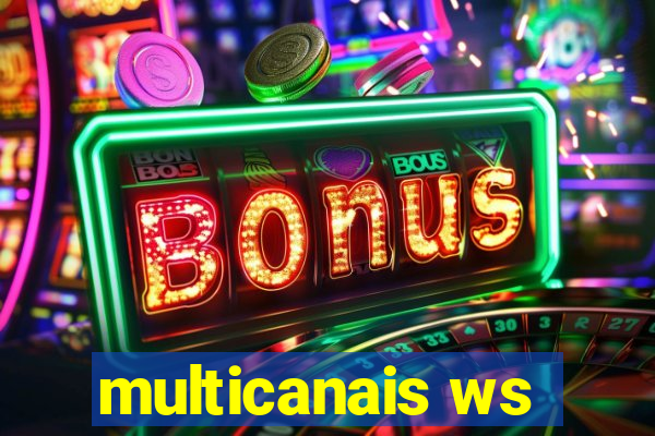 multicanais ws