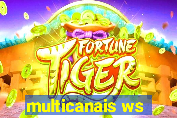 multicanais ws