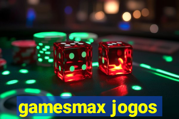 gamesmax jogos