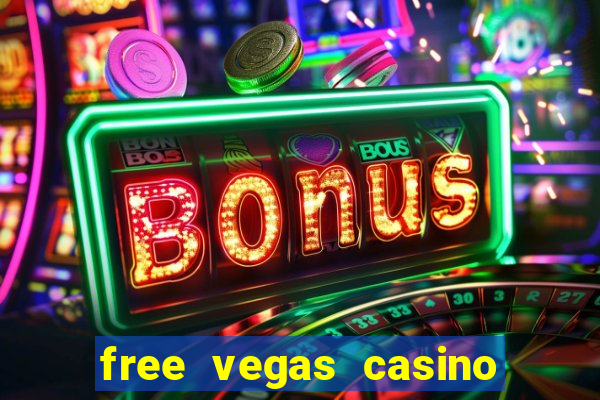 free vegas casino slots games