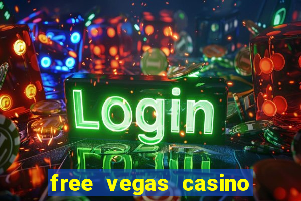 free vegas casino slots games