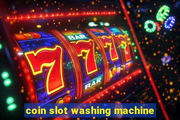 coin slot washing machine