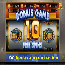 100 bedava oyun casino