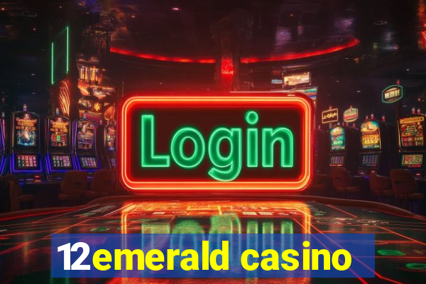 12emerald casino