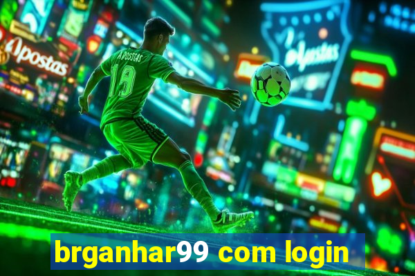 brganhar99 com login