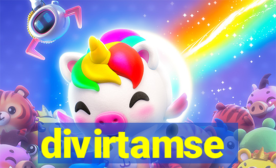 divirtamse