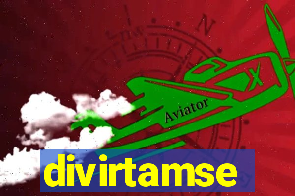 divirtamse