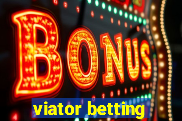 viator betting