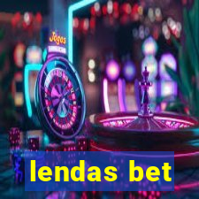 lendas bet