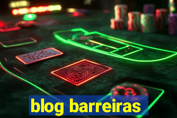 blog barreiras