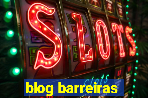 blog barreiras