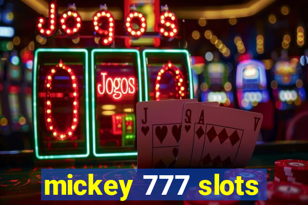 mickey 777 slots