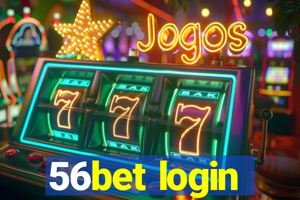 56bet login