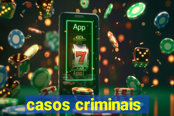 casos criminais